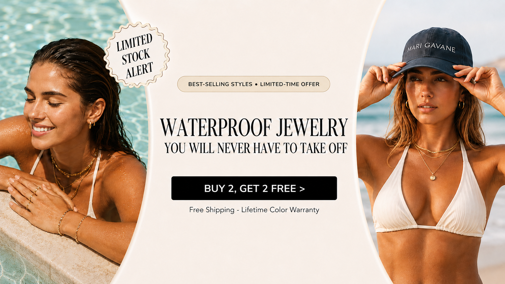Promotional banner for waterproof jewelry featuring two women by the ocean: one in a white bikini leaning on a pool edge, and another wearing a navy baseball cap and white bikini top adjusting her hat. Large text reads 'WATERPROOF JEWELRY YOU WILL NEVER HAVE TO TAKE OFF' with sale copy and a 'BUY 2, GET 2 GET 3' offer.  by Mari Gavane